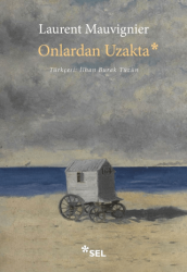 Onlardan Uzakta - Sel Yayıncılık