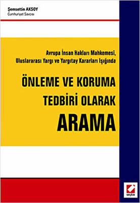 Önleme ve Koruma Tedbiri Olarak Arama - 1