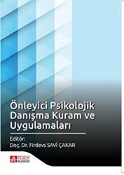 Önleyici Psikolojik Danışma Kuram ve Uygulamaları - Pegem Akademi Yayıncılık