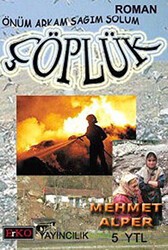 Önüm Arkam Sağım Solum Çöplük - Erko Yayıncılık