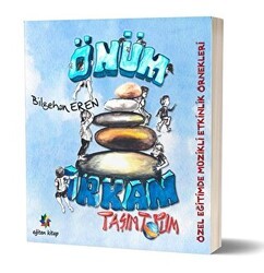 Önüm Arkam Taşım Topum - Eğiten Kitap