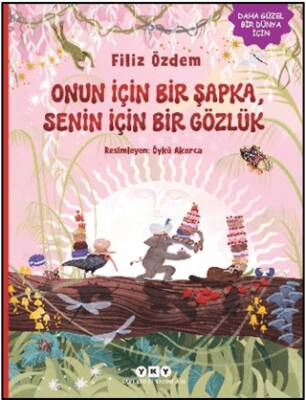Onun İçin Bir Şapka, Senin İçin Bir Gözlük - 1