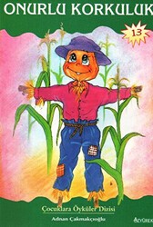 Onurlu Korkuluk - Özyürek Yayınları