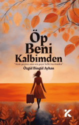 Öp Beni Kalbimden - Kiba Yayımcılık