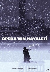 Opera’nın Hayaleti - Kara Karga Yayınları