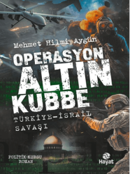 Operasyon Altın Kubbe - Hayat Yayınları