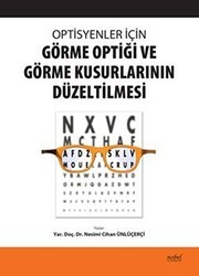 Optisyenler İçin Görme Optiği ve Görme Kusurlarının Düzeltilmesi - Nobel Tıp Kitabevi