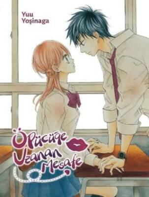 Öpücüğe Uzanan Mesafe - 1