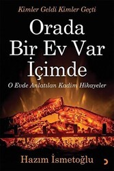 Orada Bir Ev Var İçimde - Cinius Yayınları