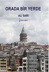 Orada Bir Yerde - İkinci Adam Yayınları