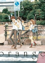 Orange Cilt 3 - Komikşeyler Yayıncılık