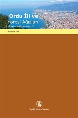 Ordu İli ve Yöresi Ağızları - 1