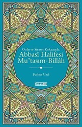 Ordu ve Siyaset Kıskacında Abbasi Halifesi Mu`tasım-Billah - Dönem Yayıncılık