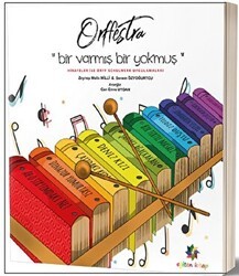 Orffestra - Bir Varmış Bir Yokmuş - Eğiten Kitap