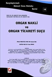 Organ Nakli ve Organ Ticaret Suçu - Seçkin Yayıncılık