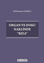 Organ ve Doku Naklinde Rıza - On İki Levha Yayınları