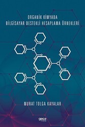 Organik Kimyada Bilgisayar Destekli Hesaplama Örnekleri - Gece Kitaplığı