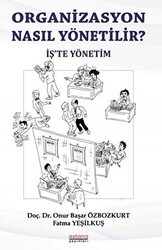 Organizasyon Nasıl Yönetili? - Astana Yayınları