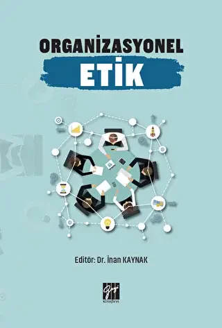 Organizasyonel Etik - Gazi Kitabevi