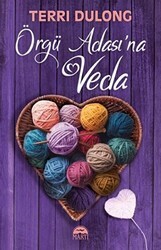 Örgü Adası`na Veda - Martı Yayınları