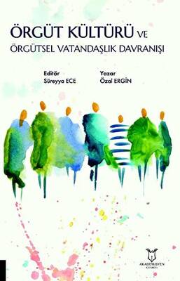 Örgüt Kültürü ve Örgütsel Vatandaşlık Davranışı - 1