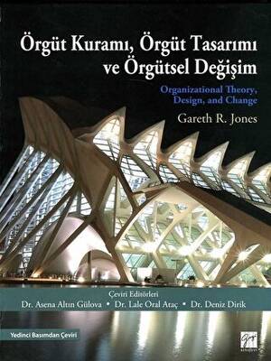 Örgüt Kuramı, Örgüt Tasarımı ve Örgütsel Değişim - 1