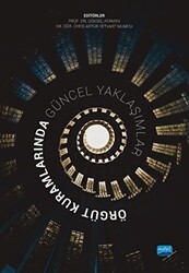 Örgüt Kuramlarında Güncel Yaklaşımlar - Nobel Akademik Yayıncılık