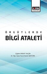 Örgütlerde Bilgi Ataleti - Eğitim Yayınevi - Bilimsel Eserler