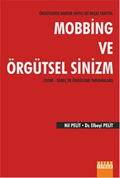 Örgütlerde Kanser Yapıcı İki Başat Faktör: Mobbing ve Örgütsel Sinizm - Detay Yayıncılık