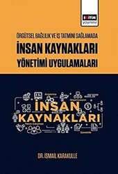 Örgütsel Bağlılık ve İş Tatmini Sağlamada İnsan Kaynakları Yönetimi Uygulamaları - Eğitim Yayınevi - Bilimsel Eserler