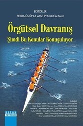 Örgütsel Davranış Şimdi Bu Konular Konuşuluyor - Detay Yayıncılık