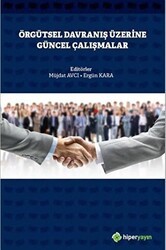Örgütsel Davranış Üzerine Güncel Çalışmalar - Hiperlink Yayınları