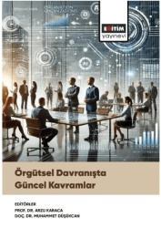 Örgütsel Davranışta Güncel Kavramlar - Eğitim Yayınevi - Bilimsel Eserler