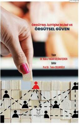 Örgütsel İletişim İklimi ve Örgütsel Güven - 1