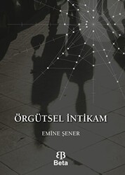 Örgütsel İntikam - Beta Yayınevi