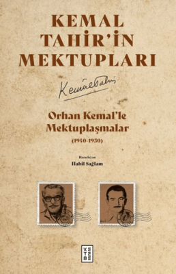 Orhan Kemal’le Mektuplaşmalar - 1