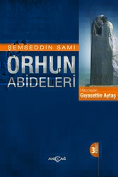 Orhun Abideleri - Akçağ Yayınları