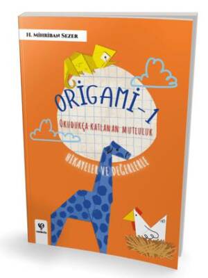 Origami - 1 Okudukça Katlanan Mutluluk - 1