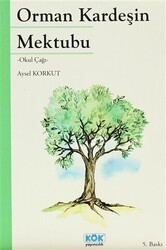 Orman Kardeşin Mektubu - Kök Yayıncılık