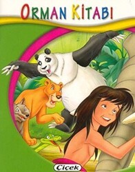Orman Kitabı - Minik Kitaplar Dizisi - Çiçek Yayıncılık