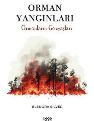 Orman Yangınları - 1
