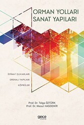 Orman Yolları Sanat Yapıları - Gece Kitaplığı