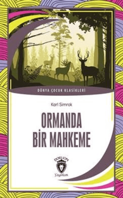 Ormanda Bir Mahkeme - 1