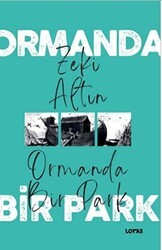 Ormanda Bir Park - Loras Kitap