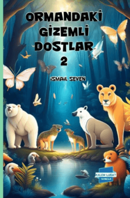 Ormandaki Gizemli Dostlar 2 - 1