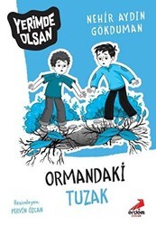 Ormandaki Tuzak - Yerimde Olsan - Erdem Çocuk