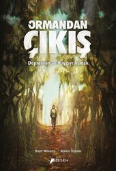 Ormandan Çıkış - Desen Yayınları