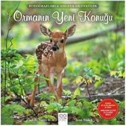 Ormanın Yeni Konuğu - 1001 Çiçek Kitaplar