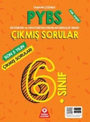 Örnek Akademi 6. Sınıf PYBS Son 5 Yılın Çıkmış Soruları Tamamı Çözümlü - Örnek Akademi
