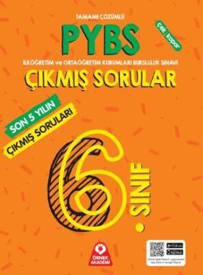 Örnek Akademi 6. Sınıf PYBS Son 5 Yılın Çıkmış Soruları Tamamı Çözümlü - 1